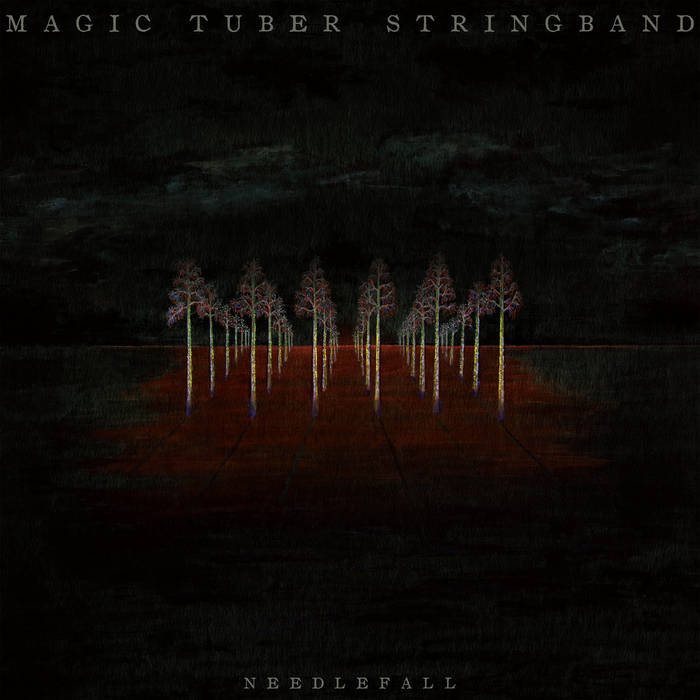 Magic Tuber Stringband - Needlefall LP