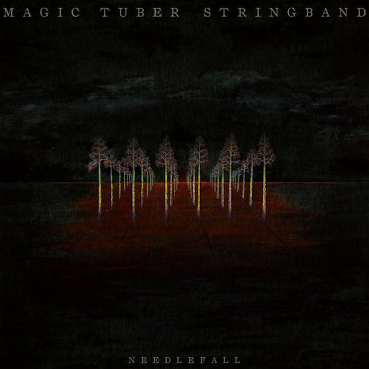 Magic Tuber Stringband - Needlefall LP