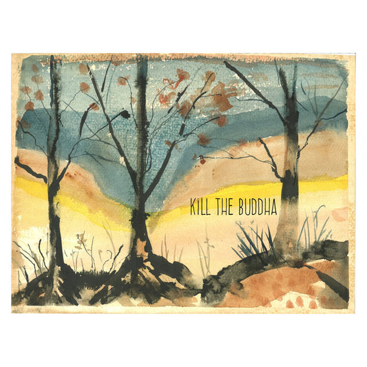 Kill The Buddha - Kill The Buddha LP