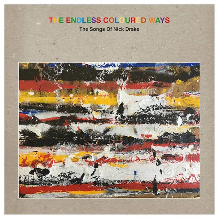 Various - The Endless Coloured Ways: The Songs of Nick Drake 2LP