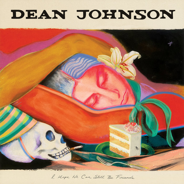 Dean Johnson - I Hope We Can Still Be Friends LP