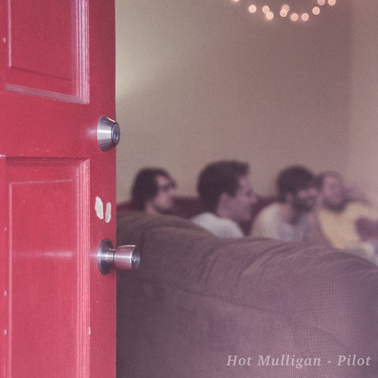 Hot Mulligan - Pilot LP