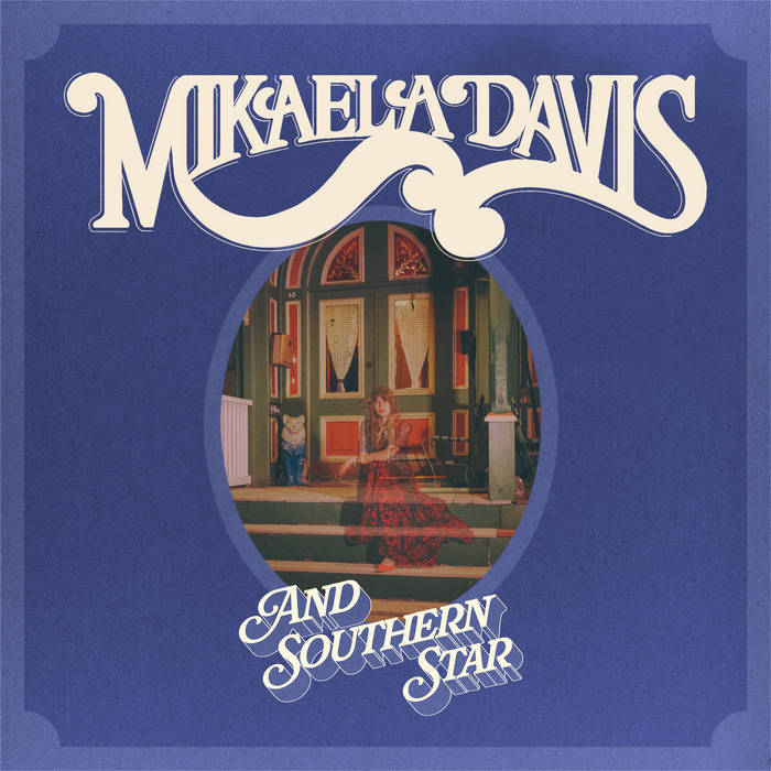 Mikaela Davis - And Southern Star LP