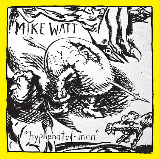 Mike Watt - Hyphenated-Man LP