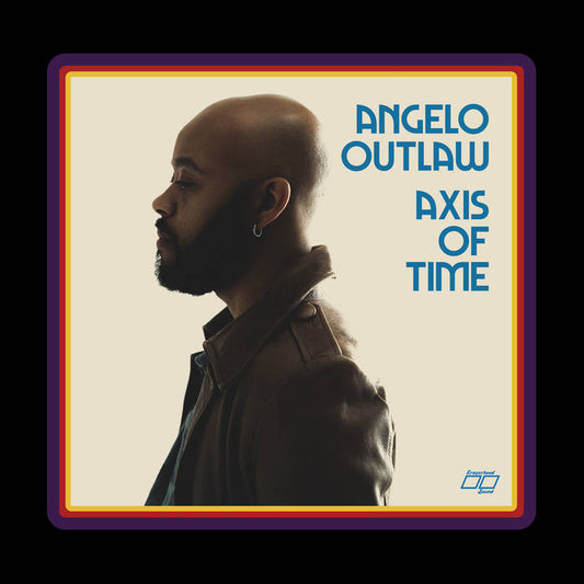 Angelo Outlaw - Axis of Time LP