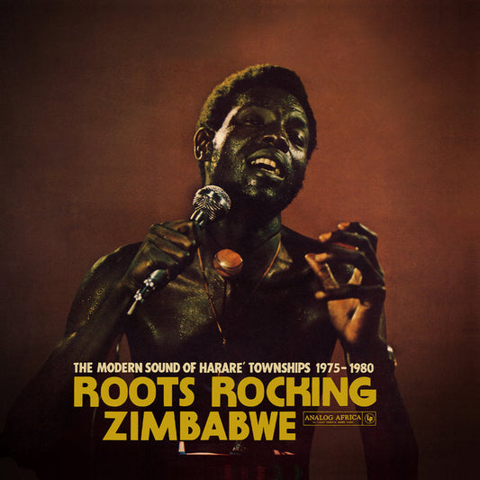 Various - Roots Rocking Zimbabwe: The Modern Sound of Harare' Townships 1975-1980 2LP