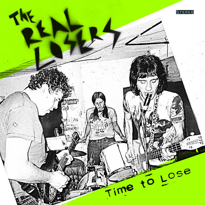 The Real Losers - Time to Lose LP