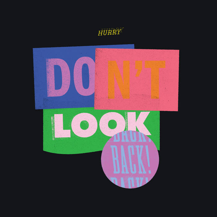 Hurry - Don't Look Back! LP