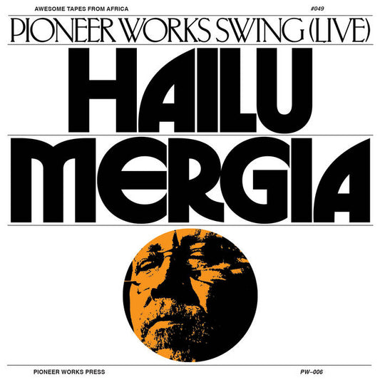 Hailu Mergia - Pioneer Works Swing (Live) LP