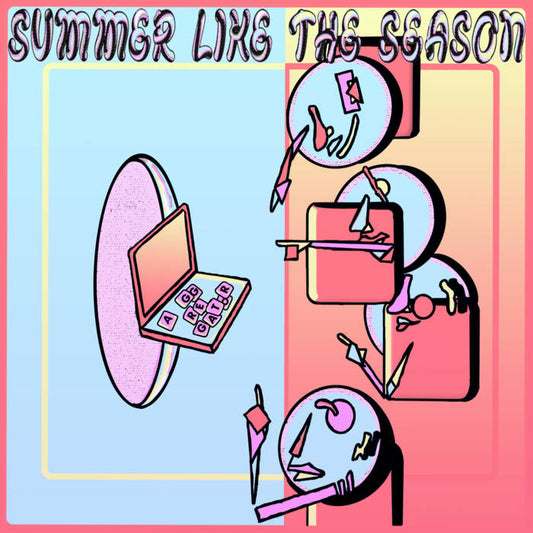 Summer Like the Season - Aggregator LP