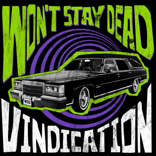 Won't Stay Dead - Vindication LP