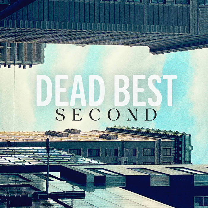 Dead Best - Second LP