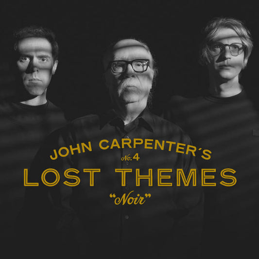 John Carpenter - Lost Themes IV: Noir LP [PRE-ORDER]