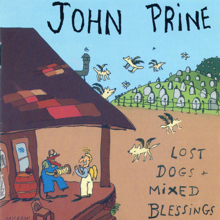 John Prine - Lost Dogs + Mixed Blessings: 30th Anniversary LP