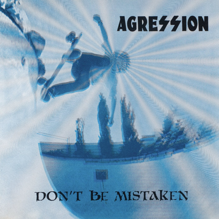 Agression - Don't Be Mistaken LP + 7
