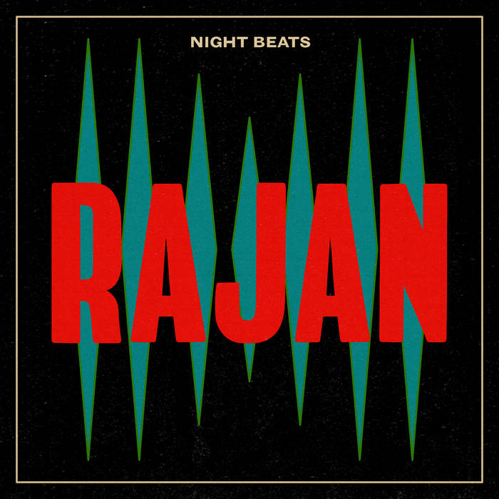 Night Beats - Rajan LP