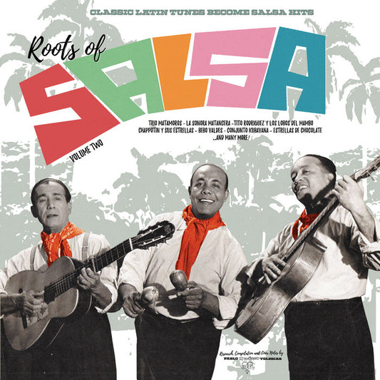 Various - Roots Of Salsa Vol. 2: Classic Latin Tunes Become Salsa Hits LP
