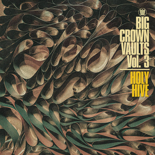 Holy Hive - Big Crown Vaults, Vol. 3 LP