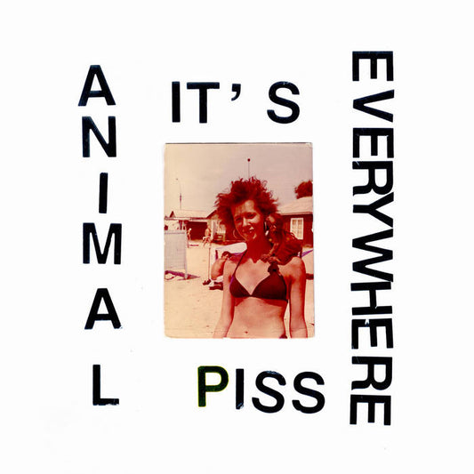 Animal Piss, It's Everywhere - Animal Piss, It's Everywhere LP