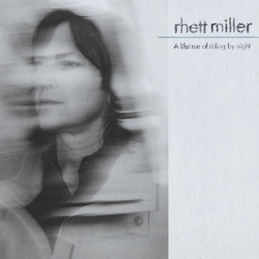 Rhett Miller - A Lifetime Of Riding By Night LP