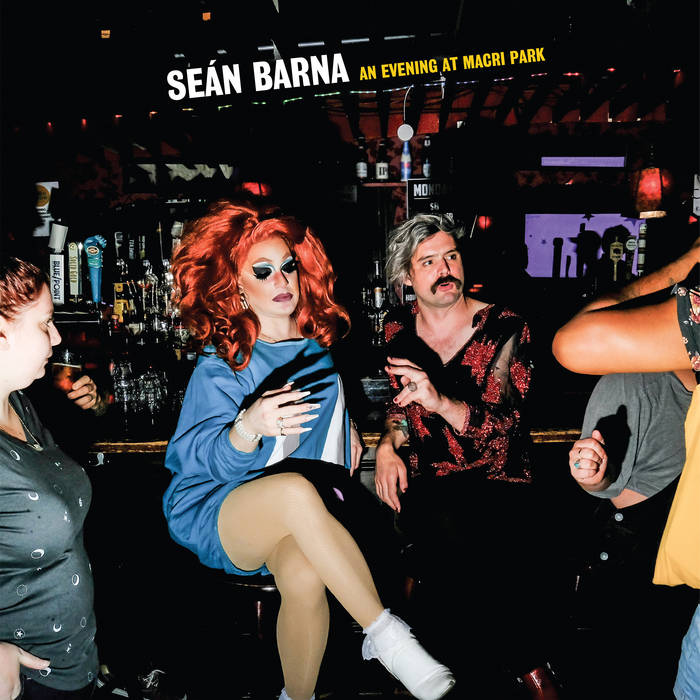 Seán Barna - An Evening at Macri Park LP