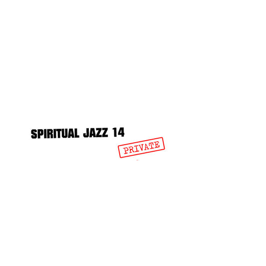 Various - Spiritual Jazz 14: Private 2LP