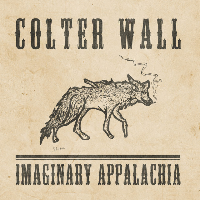 Colter Wall - Imaginary Appalachia: 10th Anniversary LP