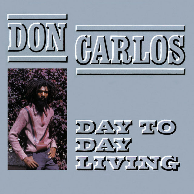 Don Carlos - Day to Day Living LP