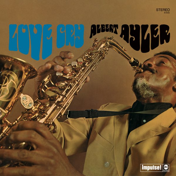 Albert Ayler - Love Cry LP
