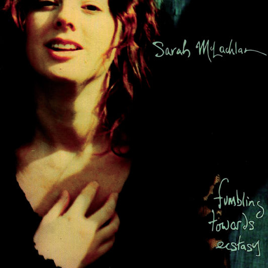 Sarah McLachlan - Fumbling Towards Ecstasy LP