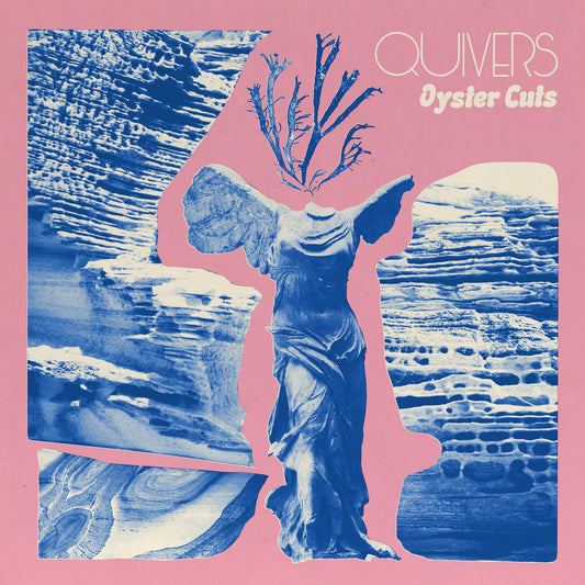 Quivers - Oyster Cuts LP [PRE-ORDER]