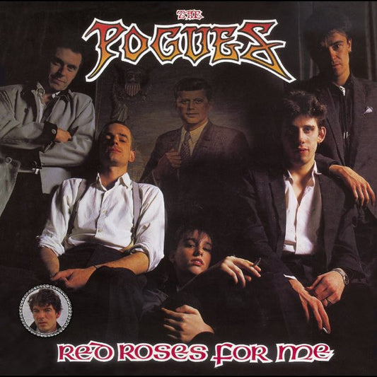 The Pogues - Red Roses for Me LP