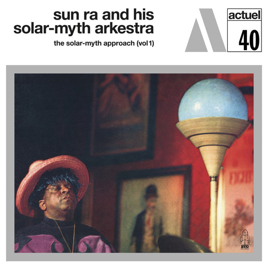 Sun Ra & His Solar-Myth Arkestra - The Solar-Myth Approach, Vol. 1 LP