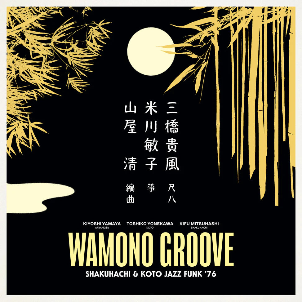 Kiyoshi Yamaya - Wamono Groove: Shakuhachi & Koto Jazz Funk ’76 LP