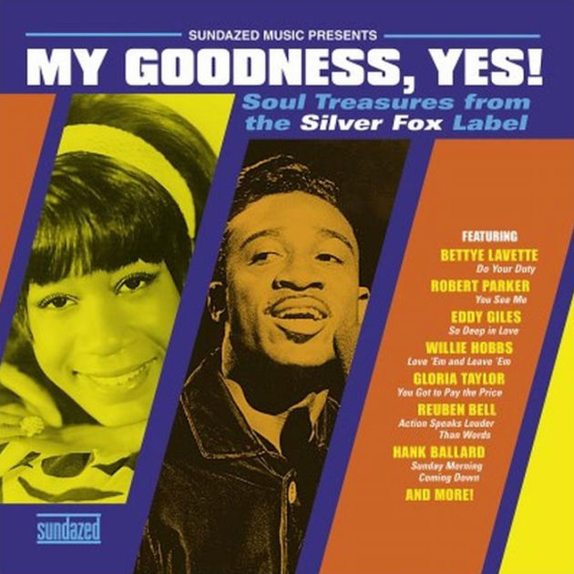 Various - My Goodness, Yes! Soul Treasures From The Silver Fox Label LP
