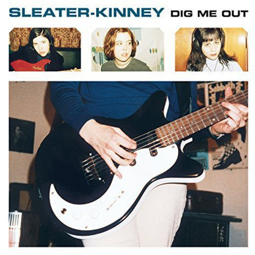 Sleater-Kinney - Dig Me Out LP