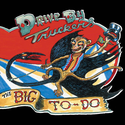Drive-By Truckers - The Big To-Do 2LP