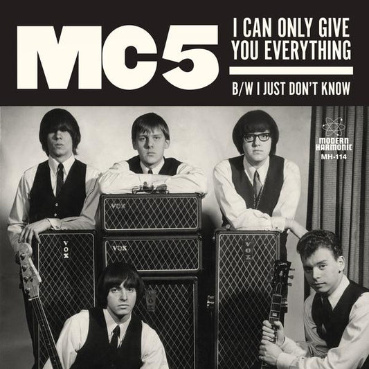MC5 - I Can Only Give You Everything 7”