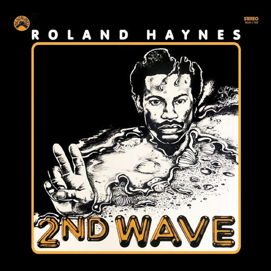 Roland Haynes - 2nd Wave LP