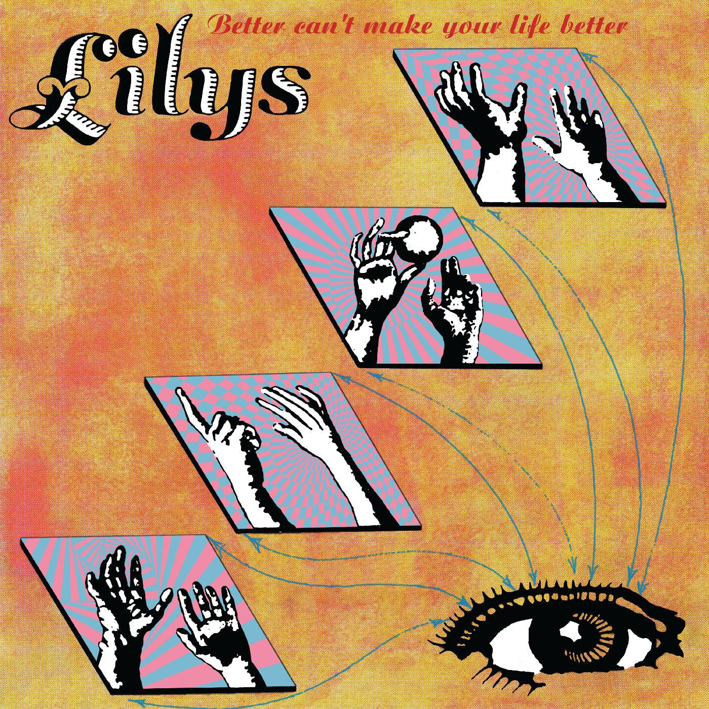 Lilys - Better Can't Make Your Life Better LP