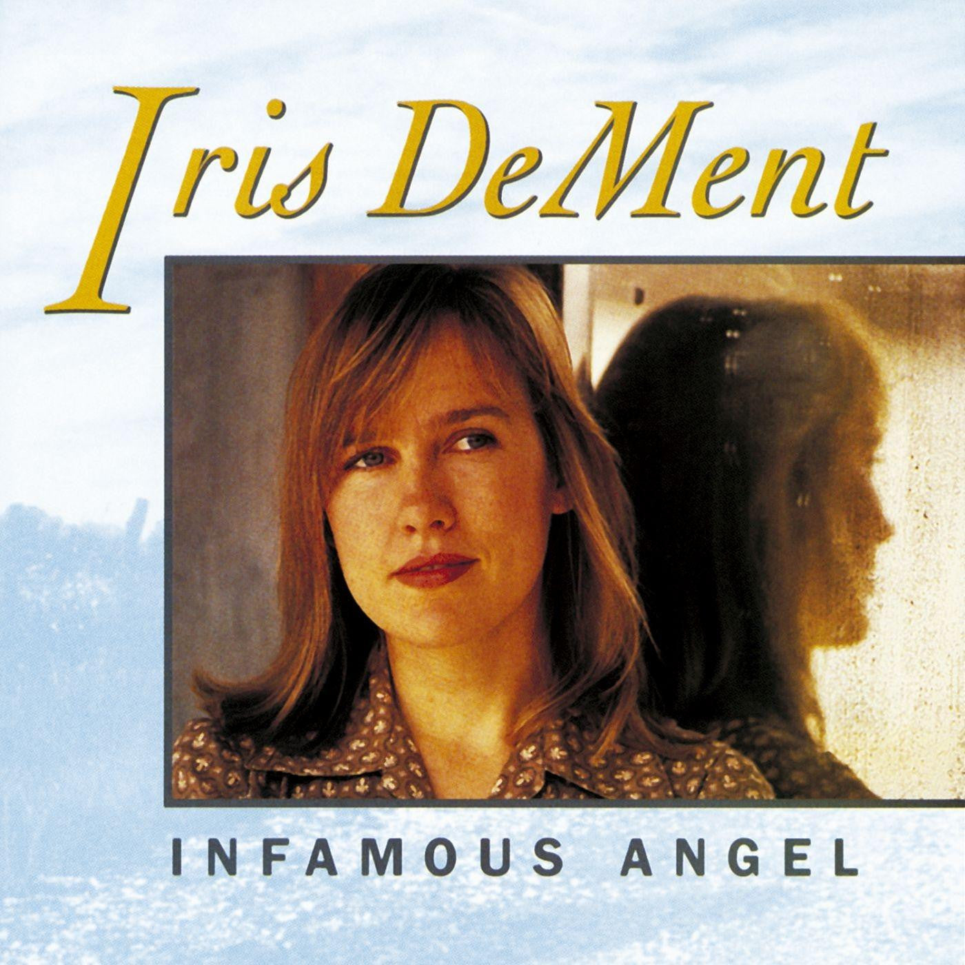 Iris DeMent - Infamous Angel LP