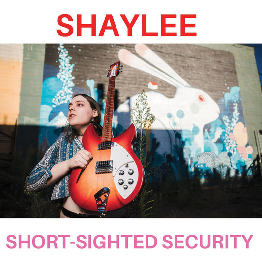 Shaylee - Shorted-Sighted Security 2LP