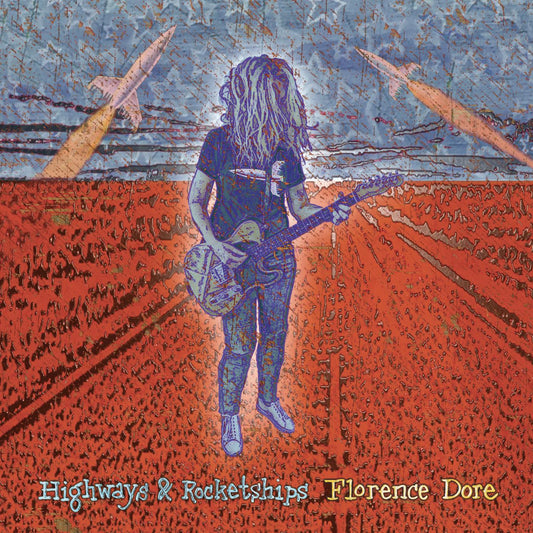Florence Dore - Highways & Rocketships LP