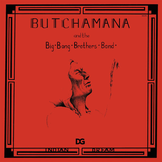 Butchamana & the Big Bang Brothers Band - Indian Dream LP