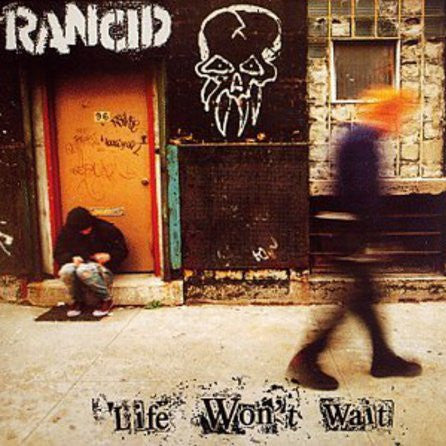 Rancid - Life Won't Wait 2LP