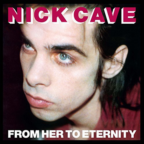 Nick Cave - From Her to Eternity LP