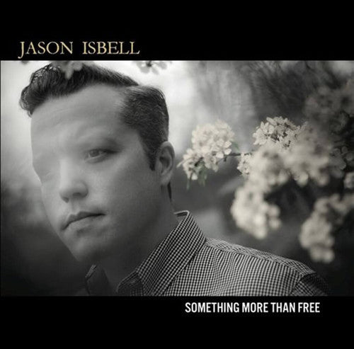 Jason Isbell - Something More Than Free 2LP
