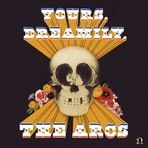 The Arcs - Yours, Dreamily LP