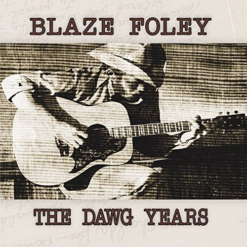 Blaze Foley - The Dawg Years LP