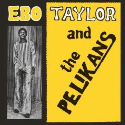 Ebo Taylor - Ebo Taylor & The Pelikans LP
